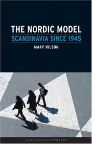 Cover of: The Nordic Model: Scandinavia since 1945 (Reaktion Books - Contemporary Worlds)