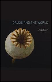 Cover of: Drugs and the World