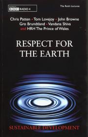 Cover of: Respect for the Earth: Sustainable Development (Reith Lecture)
