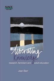 Cover of: Liberating Knowledge by Jean Barr