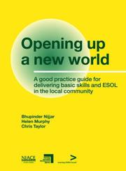 Cover of: Opening Up a New World