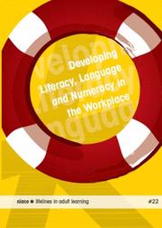 Cover of: Developing Literacy, Language and Numeracy in the Workplace (Lifelines)
