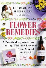Cover of: The Complete Illustrated Guide to Flower Remedies