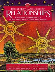Cover of: Secret Language of Relationship by Gary Goldschneider, Gary Goldschneider, Joost Elffers