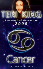 Cover of: Teri King's Astrological Horoscopes for 2000: Cancer (Teri King's Astrological Horoscopes for 2000)