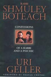 Cover of: Confessions of a Rabbi and a Psychic by Shmuley Boteach, Uri Geller