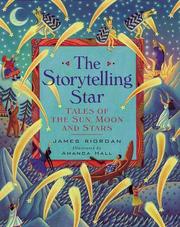 Cover of: The Storytelling Star: Tales of the Sun, Moon and Stars