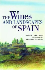 Cover of: The Wines and Landscapes of Spain | Jeremy Watson