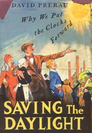 Cover of: Saving the Daylight by David S Prerau        