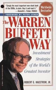Cover of: The Warren Buffett Way,: Investment Strategies of the World's Greatest Investor