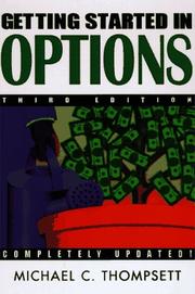 Cover of: Getting started in options by Michael C. Thomsett