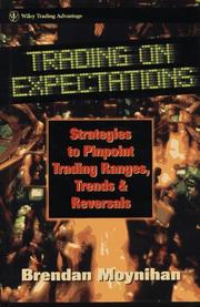 Cover of: Trading on expectations by Brendan Moynihan