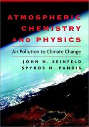 Cover of: Atmospheric Chemistry and Physics by Seinfeld, John H., Spyros N. Pandis