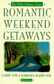 Cover of: Romantic weekend getaways by Fox, Larry, Larry Fox, Barbara Radin-Fox, Fox, Larry