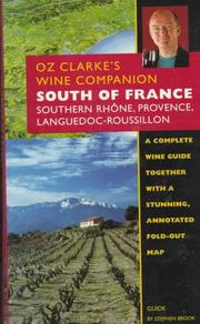 Cover of: Oz Clarke's Wine Companion: South of France : Southern Rhone, Rovience, Languedoc-Roussillon  by Stephen Brook