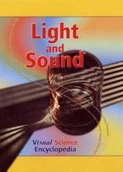 Cover of: Light and Sound (Visual Science Encyclopedia) by Brian J. Knapp