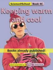 Cover of: Keeping Warm and Cool (Science@School)