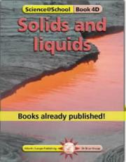 Cover of: Solids and Liquids (Science@School)