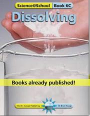 Cover of: Dissolving (Science@School)