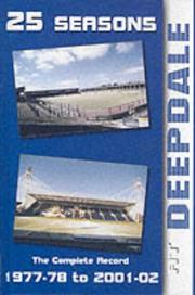 Cover of: 25 Seasons at Deepdale: The Complete Record 1977-78 to 2001-02