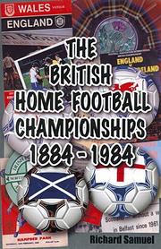 Cover of: The British Home Football Championships 1884-1984