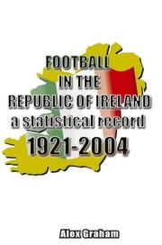 Cover of: Football in the Republic of Ireland by Alexander Graham