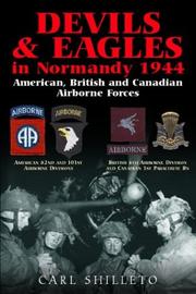 Cover of: DEVILS AND EAGLES IN NORMANDY 1944: American, British and Canadian Airborne Forces in Normandy