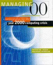 Cover of: Managing 00: surviving the year 2000 computing crisis