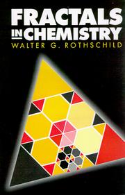 Cover of: Fractals in chemistry by Walter G. Rothschild