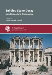 Cover of: Building Stone Decay: From Diagnosis to Conservation - Special Publication no 271 (Geological Society Special Publication)