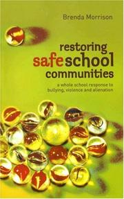 Restoring Safe School Communities by Brenda Morrison