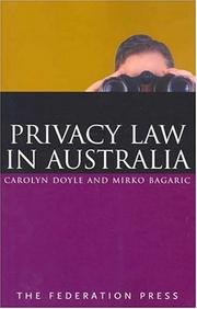 Cover of: Privacy Law in Australia by Carolyn Doyle, Mirko Bagaric