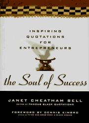 Cover of: The soul of success by [compiled by] Janet Cheatham Bell.