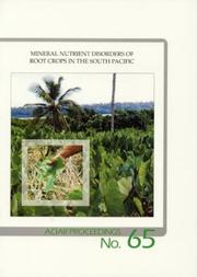 Cover of: Mineral Nutrient Disorders of Root Crops in the Pacific (ACIAR Proceedings) by E. T. Craswell