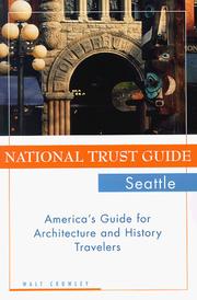 Cover of: National trust guide, Seattle: America's guide for architecture and history travelers