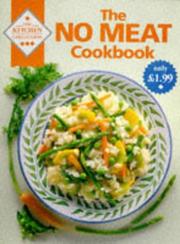 Front cover of The no meat cookbook by Unknown