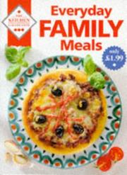 Cover of: Everyday Family Meals (Kitchen Collection) by Ursula Ferrigno, Ursula Ferrigno