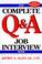 Cover of: The complete Q & A job interview book