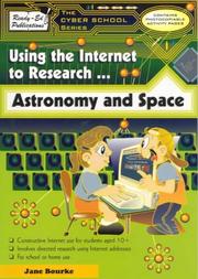 Cover of: Using the Internet to research: Astronomy and space (Cyber school series)