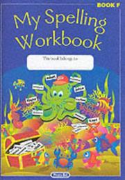 Cover of: My Spelling Workbook by 