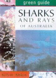 Cover of: Green Guide Sharks & Rays of Australia (Green Guides) by Kelvin Aitken