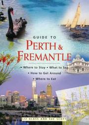 Guide to Perth and Fremantle by Liz Glass, Sue Scott