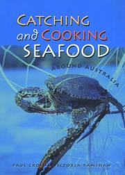 Cover of: Catching and Cooking Seafood Around Australia