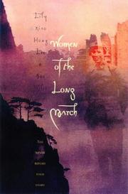 Women of the Long March by Lily Xiao Hong Lee, Sue Wiles
