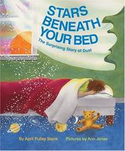 Cover of: Stars Beneath Your Bed by April Pulley Sayre
