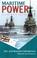 Cover of: Maritime Power in the Twentieth Century