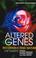 Cover of: Altered Genes: Reconstructing Nature