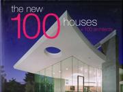Cover of: The New 100 Houses x 100 Architects