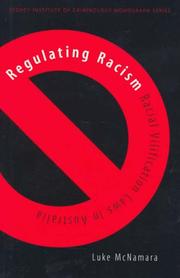Cover of: Regulating Racism: Racial Vilification Laws in Australia (Sydney Institute of Criminology Monograph)