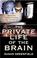 Cover of: The private life of the brain